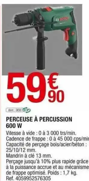 Brico Dépôt Perceuse à percussion 600 w bosch offre