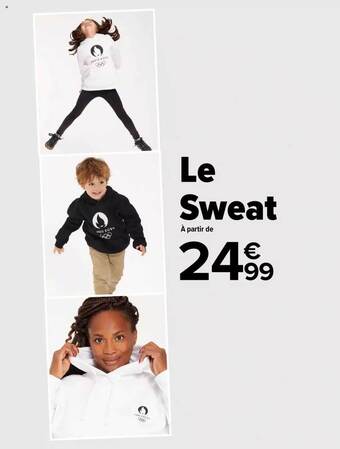 Carrefour Le sweat offre