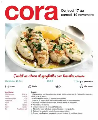 Cora x Carrefour Poulet au citron et spaghettis aux tomates cerises offre