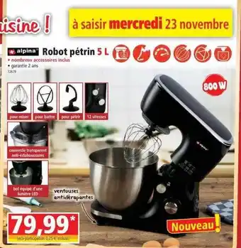 Norma Robot pétrin 5l alpina offre