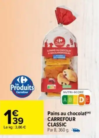 Carrefour Drive Pains au chocolat CARREFOUR CLASSIC offre