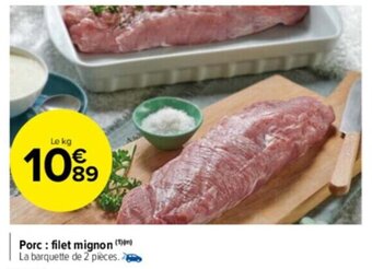 Carrefour Drive Porc : filet mignon offre
