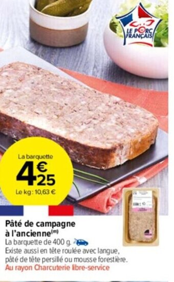 Carrefour Drive Pâté de campagne à l'ancienne offre