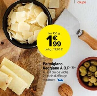 Carrefour Drive Parmigiano reggiano A.O.P. offre
