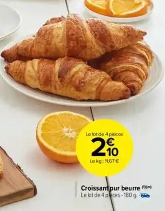 Carrefour Drive Croissant pur beurre offre