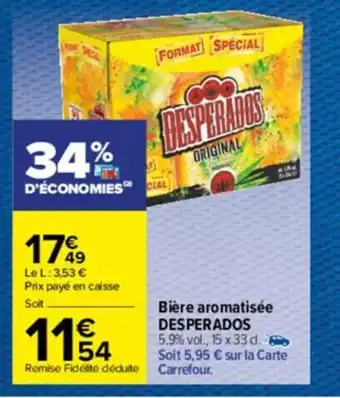 Carrefour Drive Bière aromatisée DESPERADOS offre