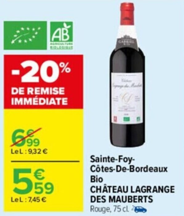 Promo Saintefoycôtesdebordeaux bio CHATEAU LAGRANGE DES MAUBERTS