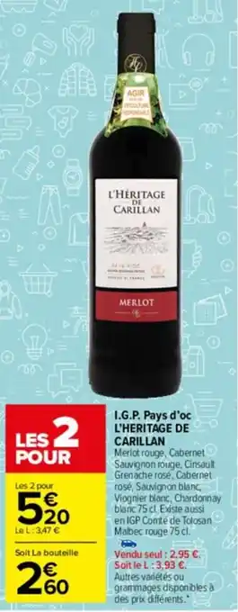 Carrefour Drive I.G.P. pays d'oc L'HERITAGE DE CARILLAN offre