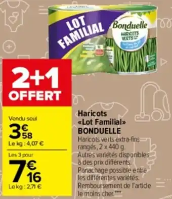 Carrefour Drive Haricots lot familial BONDUELLE offre