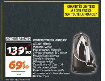 Netto Centrale Vapeurr Verticale Arthur Martin offre
