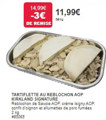 Costco Tartiflette au reblochon aop kirkland signature offre
