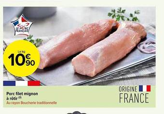 Carrefour Contact Porc filet mignon à rôtir offre