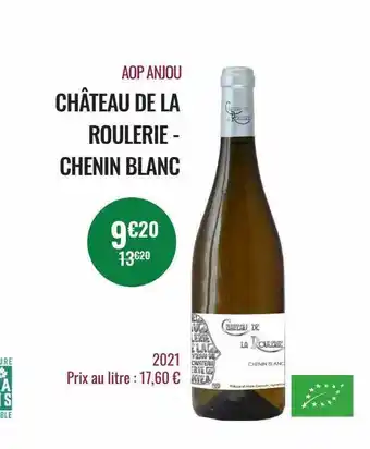 Nicolas Aop anjou château de la roulerie - chenin blanc offre