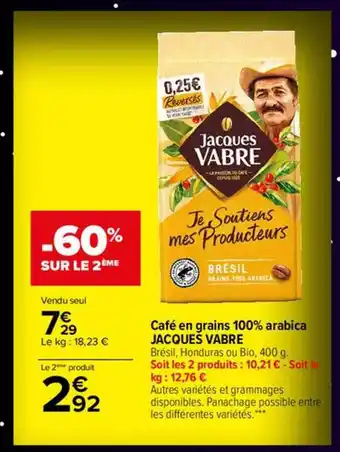 Carrefour Café en grains 100% arabica jacques vabre offre