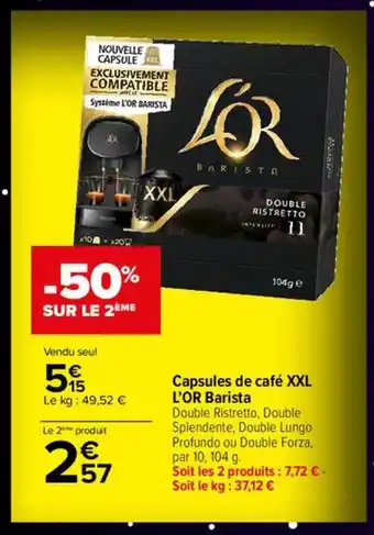 Carrefour Capsules de café xxl l'or barista offre