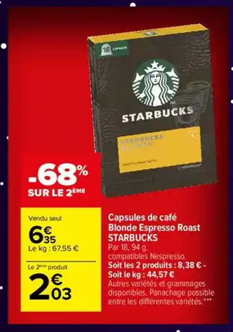 Carrefour Capsules de café blonde espresso roast starbucks offre