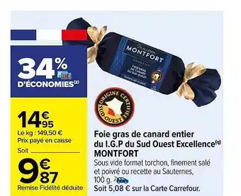 Carrefour Foie gras de canard entier du i.g.p. du sud ouest excellence montfort offre