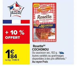 Carrefour Rosette cochonou offre