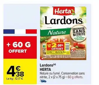 Carrefour Lardons herta offre