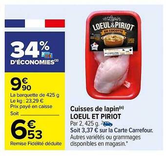 Carrefour Cuisses de lapin loeul et piriot offre