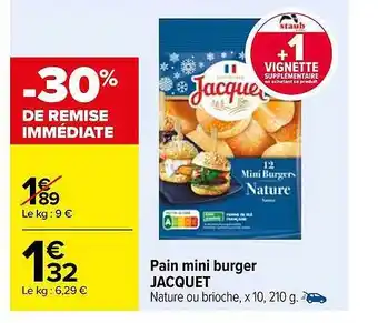 Carrefour Pain mini burger jacquet offre
