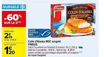 Carrefour Colin d'alaska msc surgelé findus offre