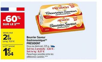 Carrefour Beurrier saveur gastronomique président offre