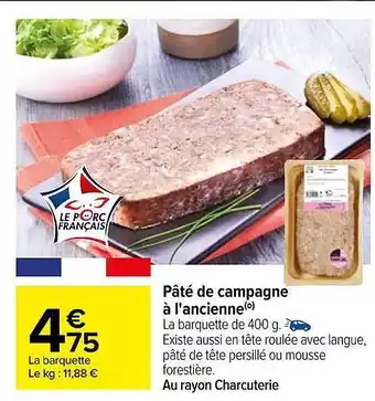 Carrefour Pâté de campagne à l'ancienne offre