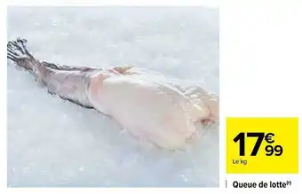 Carrefour Queue de lotte offre