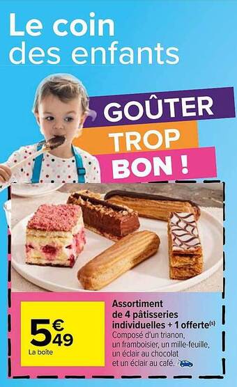 Carrefour Assortiment de 4 pâtisseries individuelles + 1 offerte offre
