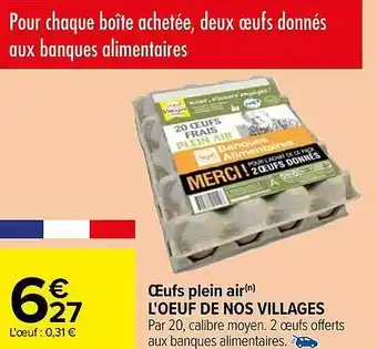 Carrefour Œufs plein air l'œuf de nos villages offre