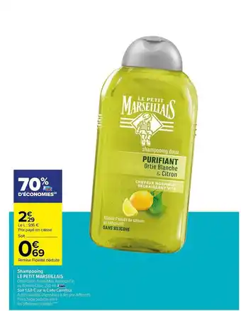 Carrefour Shampooing le petit marseillais offre