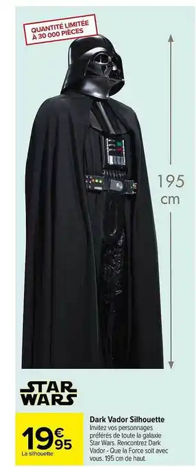 Carrefour Dark vedor silhouette star wars offre