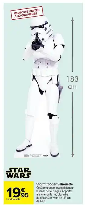 Carrefour Stormtrooper silhouette star wars offre