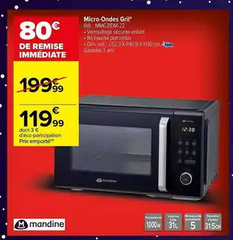Carrefour Micro-ondes gril mandine offre