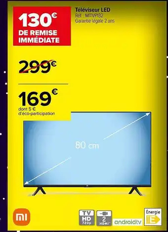 Carrefour Téléviseur led 80 cm mi offre