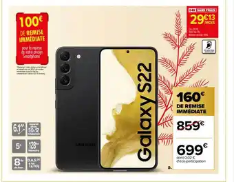 Carrefour Samsung galaxy s22 offre