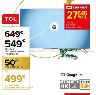 Carrefour Tv led 139 cm tcl offre
