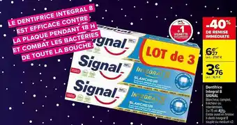 Carrefour Market Dentifrice intégral 8 signal offre