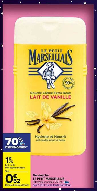 Carrefour Market Gel douche le petit marseillais offre