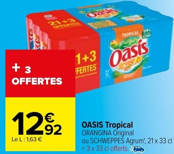 Carrefour OASIS tropical offre