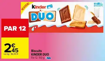 Carrefour Biscuits KINDER DUO offre