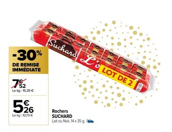 Carrefour Rochers SUCHARD offre