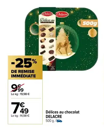 Carrefour Délices au chocolat DELACRE offre