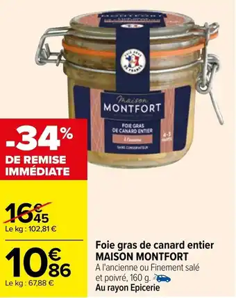 Carrefour Foie gras de canard entier MAISON MONTFORT offre
