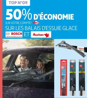 Auchan Bosch / auchan 50% d’économie sur les balais d'essuie glace bosch et auchan offre