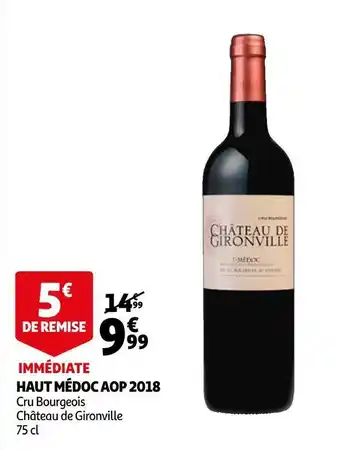 Auchan Château de gironville haut médoc aop 2018 offre