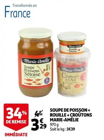 Auchan Marie-amélie soupe de poisson + rouille + croûtons offre