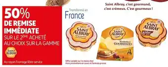 Auchan Saint albray 50% de remise immédiate sur le 2ème acheté au choix sur la gamme saint albray offre