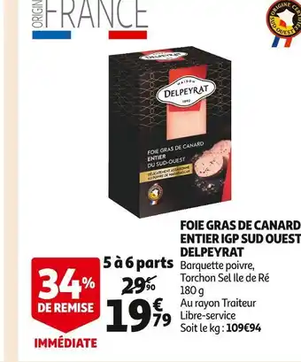 Delpeyrat foie gras de canard entier igp sud ouest